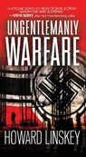 Ungentlemanly Warfare - Howard Linskey - 9780786046881