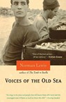 Voices of the Old Sea - Norman Lewis - 9780786716906
