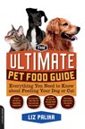 The Ultimate Pet Food Guide - Liz Palika - 9780786732203