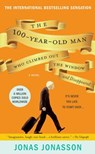 The 100-Year-Old Man Who Climbed Out the Window and Disappeared - Jonas Jonasson - 9780786891450