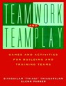 Teamwork and Teamplay - Sivasailam Thiagarajan ; Glenn Parker - 9780787947910