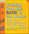 Training From the Back of the Room! - Sharon L. Bowman - 9780787996628