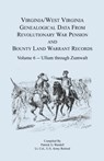 Virginia and West Virginia Genealogical Data from Revolutionary War Pension and Bounty Land Warrant Records, Volume 6 Ullum Through Zumwalt - Patrick G Wardell - 9780788408786