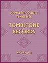 Hamblen County, Tennessee Tombstones - Wpa Records - 9780788488009