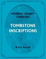 Monroe County, Tennessee Tombstone Inscriptions - Wpa Records - 9780788488405