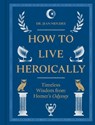 How to Live Heroically - Jean Menzies - 9780789346797