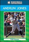 Andruw Jones - ABRAMSON,  Danny - 9780791098998