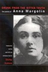 Drunk from the Bitter Truth - MARGOLIN,  Anna - 9780791465806