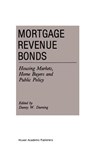 Mortgage Revenue Bonds - D. Durning - 9780792391807