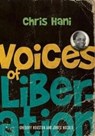 Voices of liberation - Gerald Pillay ; Don Pinnock ; Leo Zeilig ; Greg Houston ; James Ngculu ; Derek Hook - 9780796925282