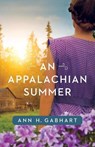 An Appalachian Summer - Ann H. Gabhart - 9780800729288