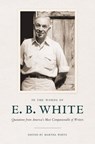 In the Words of E. B. White - E. B. White - 9780801449550