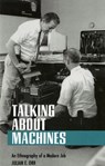Talking About Machines - Julian E. Orr - 9780801483905