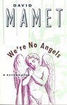 WERE NO ANGELS - David Mamet - 9780802132024