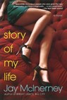 STORY OF MY LIFE - Jay McInerney - 9780802144584