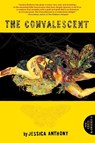 The Convalescent - Jessica Anthony - 9780802144959