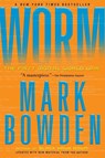 Bowden, M: Worm - Mark Bowden - 9780802145949