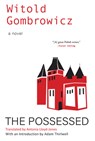 The Possessed - Witold Gombrowicz - 9780802162526