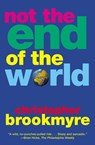Not the End of the World - Christopher Brookmyre - 9780802193865