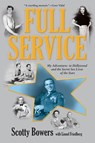 Full Service - Scotty Bowers ; Lionel Friedberg - 9780802194763