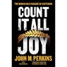 COUNT IT ALL JOY - John Perkins - 9780802421753