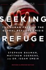 Seeking Refuge - Stephan Bauman - 9780802432674