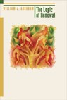 The Logic of Renewal - William J. Abraham - 9780802826565