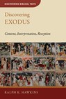 DISCOVERING EXODUS - Ralph K. Hawkins - 9780802872623
