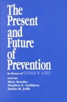 The Present and Future of Prevention - Marc Kessler ; Stephen E. Goldston ; Justin M. Joffe - 9780803945906