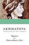REQUIEM & POEM W/O A HERO - Anna Akhmatova - 9780804011952