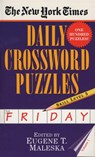 The New York Times Daily Crossword Puzzles: Friday, Volume 1 - New York Times - 9780804115834
