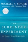 The Surrender Experiment - Michael A. Singer - 9780804141109