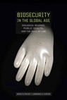 Biosecurity in the Global Age - David P. Fidler ; Lawrence O. Gostin - 9780804750295