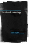 Occidental Eschatology - Jacob Taubes - 9780804760294
