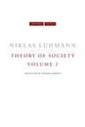 Theory of Society, Volume 2 - Niklas Luhmann - 9780804771603