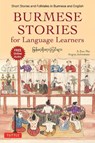 Burmese Stories for Language Learners - A Zun Mo ; Angus Johnstone - 9780804854498