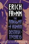 Anatomy of Human Destructiveness - Erich Fromm - 9780805016048