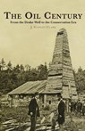 The Oil Century - J. Stanley Clark - 9780806143859