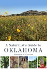 A Naturalist's Guide to Oklahoma - Priscilla H. C. Crawford - 9780806196749