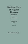 Northern Neck of Virginia Pioneers, 1642-1675. In Six Volumes. Volume Five: R-T - Robert K. Headley - 9780806321462