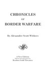 Chronicles of Border Warfare - WITHERS,  Alexander Scott - 9780806345093
