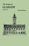 The People of Glasgow [Scotland], 1725-1775 - David Dobson - 9780806355740