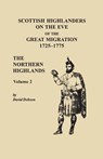 Scottish Highlanders on the Eve of the Great Migration, 1725-1775. The Northern Highlands, Volume 2 - David Dobson - 9780806358925