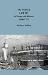The People of Leith at Home and Abroad, 1600-1799 - David Dobson - 9780806359519