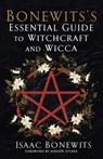 Bonewits's Essential Guide To Witchcraft And Wicca: Rituals, Beliefs And Origins - Isaac Bonewits - 9780806527116