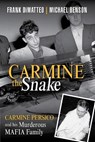 Carmine The Snake - DIMATTEO,  Frank ; Benson, Michael - 9780806538815