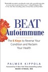 Beat Autoimmune - Palmer Kippola - 9780806538952