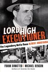 Lord High Executioner - Frank Dimatteo ; Michael Benson - 9780806540139