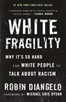 White Fragility - Dr. Robin DiAngelo - 9780807047408