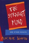The Straight Mind - Monique Wittig - 9780807079171